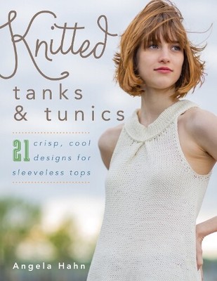 Angela Hahn Knitted Tanks & Tunics (Paperback) (UK IMPORT)-image