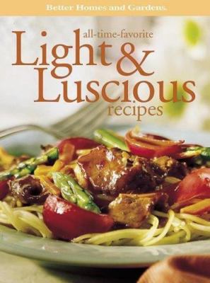 Light & Luscious Recipes by Better Homes and Gardens Books-2001 Hardcover-image