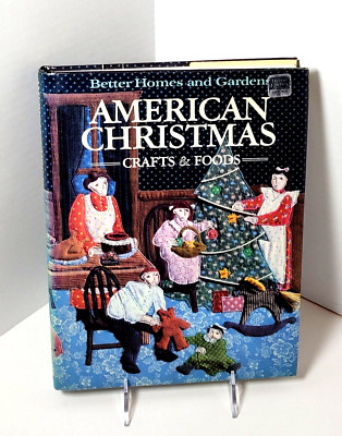Better Homes and Gardens: American Christmas Crafts and Foods (1984, HC/DJ)-image