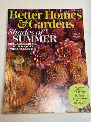 Better Homes Gardens Magazine August 2017 Shades of Summer Dahlias Backyard Fun-image