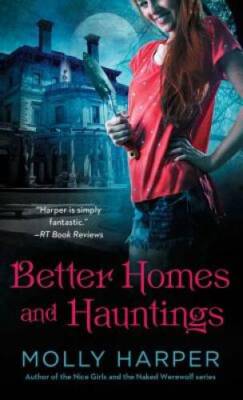 Better Homes and Hauntings - Mass Market Paperback By Harper, Molly - ACCEPTABLE-image