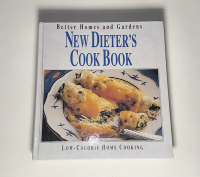 Better Homes And Gardens New Dieters Cookbook Low Calories Cooking 1st Edition-image