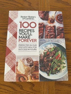 2017 Better Homes & Gardens Cookbook 100 Recipes Forever Hardcover Cook Book-image