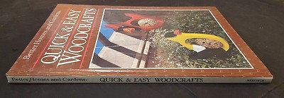 1987 QUICK and EASY WOODCRAFTS by BETTER HOMES & GARDENS Hardcover Book-image
